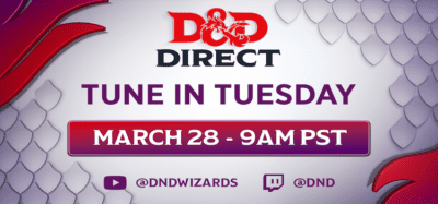 D&D Direct 2023 - March 28, 2023 - Tribality